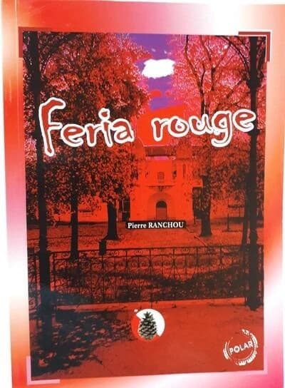 Féria rouge