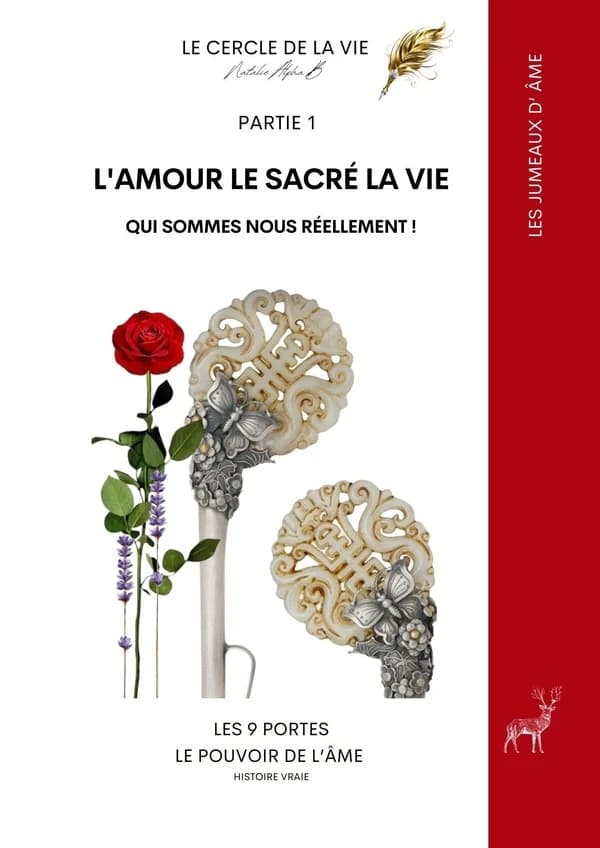 L'amour, le sacré, la vie