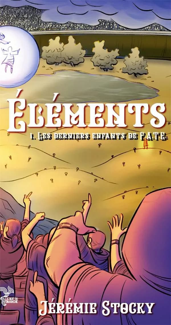 Eléments : les derniers enfants de F.A.T.E. (Version non illustrée)