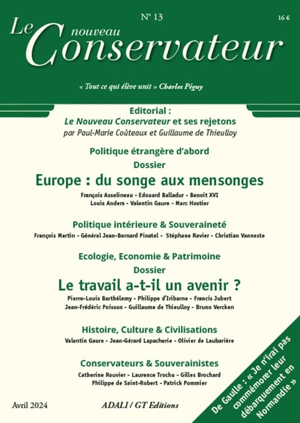 LE NOUVEAU CONSERVATEUR N°13 : Europe: du songe aux mensonges