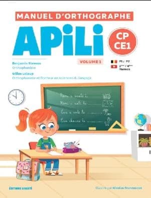 Manuel d'orthographe Apili Tome 1 ; CP
