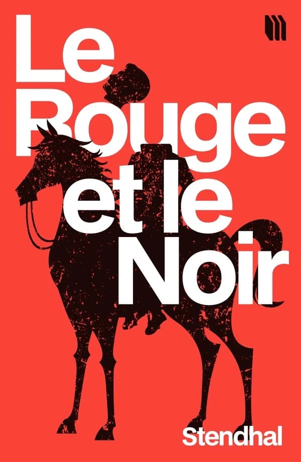 Le rouge et le noir : chronique de 1830
