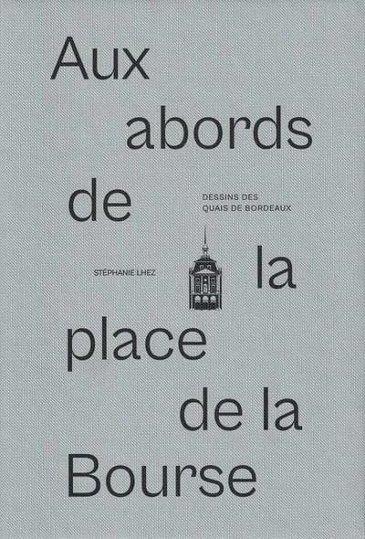 Aux abords de la place de la Bourse
