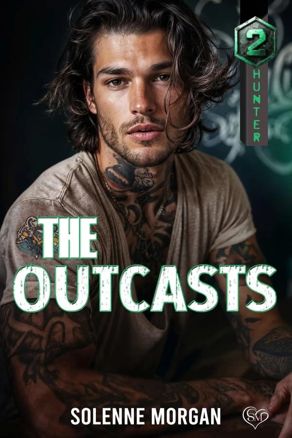 The Outcasts #2 Hunter : Hunter. Tome 2