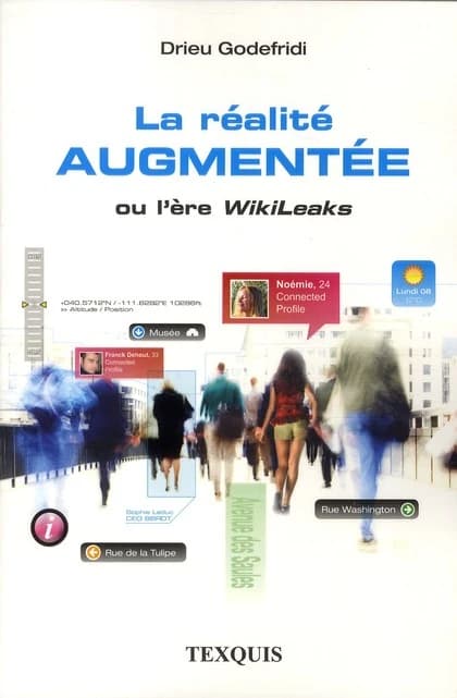 La réalité augmentée ou L'ère Wikileaks