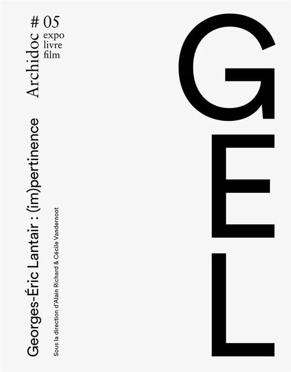 Archidoc Tome 5 : Georges-Éric Lantair : (Im)pertinence