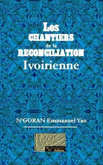 Les chantiers de la réconciliation ivoirienne