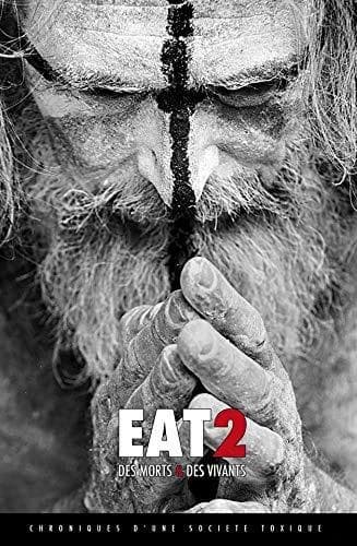 Eat 2 : Des morts et des vivants