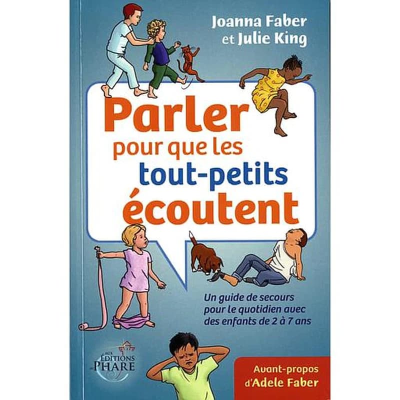 Parler pour que les tout-petits écoutent