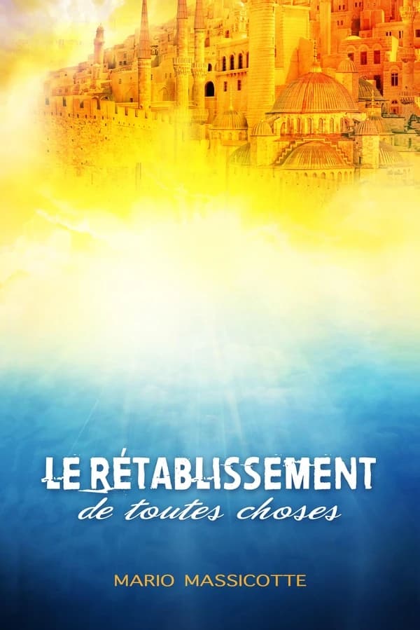 Le Rétablissement de Toutes Choses