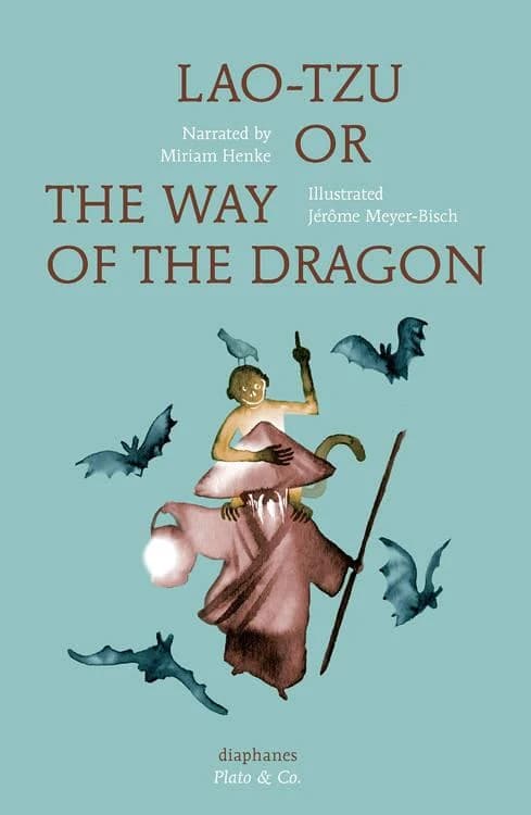 Lao-Tzu, Or the Way of the Dragon