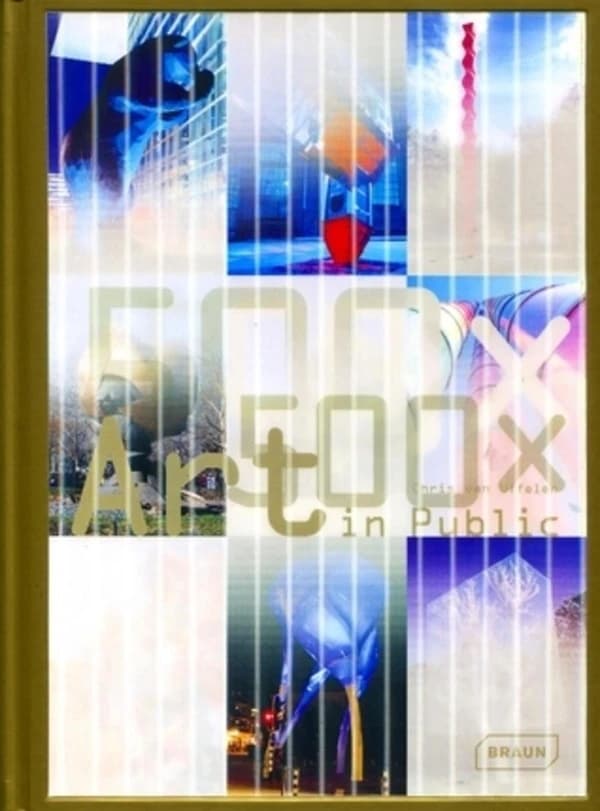 500 x art in public ; masterpieces from the ancient world to the present