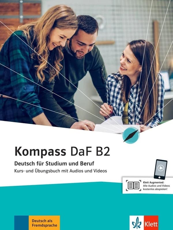 Kompass DaF B2 : Deutsch für Studium und Beruf : Kurs und Übungsbuch