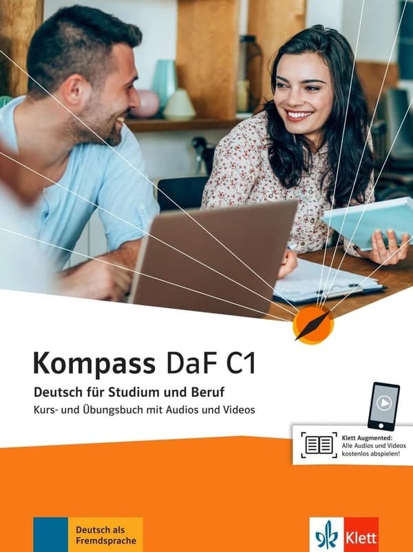 Kompass DaF C1 : Deutsch für Studium und Beruf : Kurs-und Übungsbuch