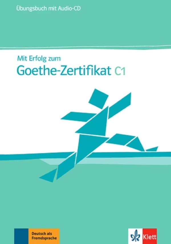 Mit Erfolg zum Zertifikat Deutsch : Goethe-Zertifikat ; C1 ; cahier d'exercices (édition 2009)