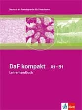Daf kompakt neu : allemand ; A1-B1 ; guide pédagogique (édition 2011)