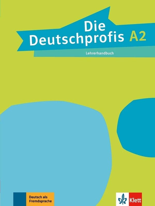 Die deutschprofis : allemand ; A2 ; livre du professeur