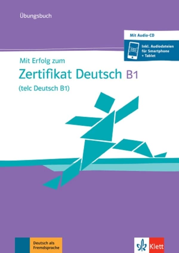 Mit erfolg zum zertifikat deutsch B1 ; übungsbuch