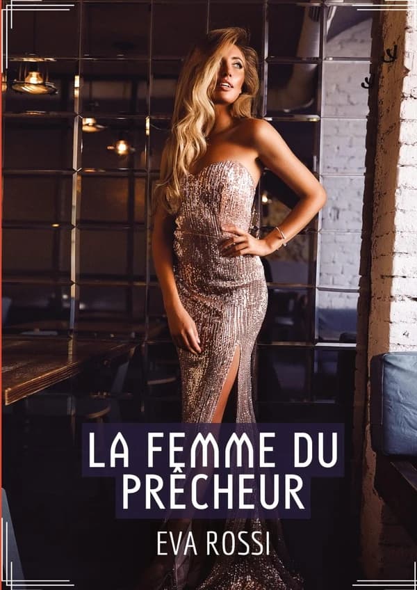 La Femme du Prêcheur : Récit Érotique XXX pour Adultes