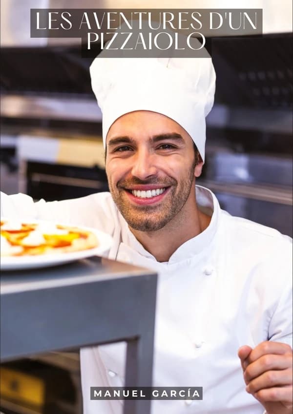 Les aventures d'un pizzaiolo : Histoires Érotiques Gay de Sexe Explicite