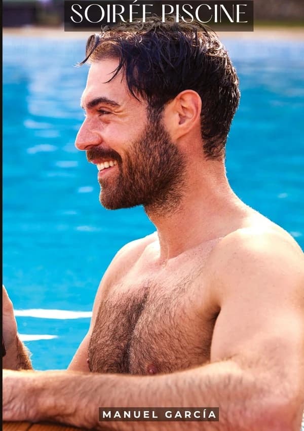 Soirée Piscine : Histoires Érotiques Gay de Sexe Explicite