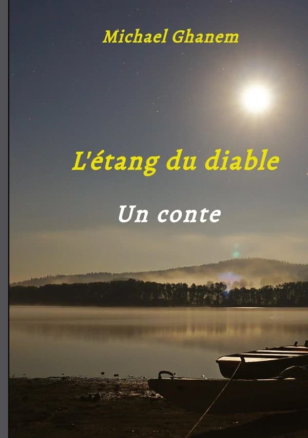 L'étang du diable : Un conte