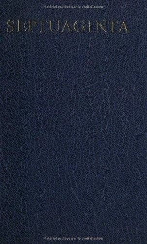 Septuaginta : Id est vetus testamentum graece iuxta LXX interpretes