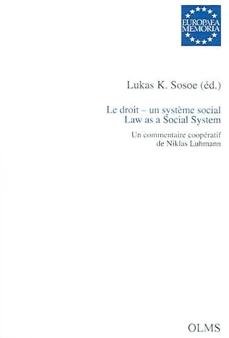 Le droit - un système social : un commentaire coopératif de Niklas Luhmann