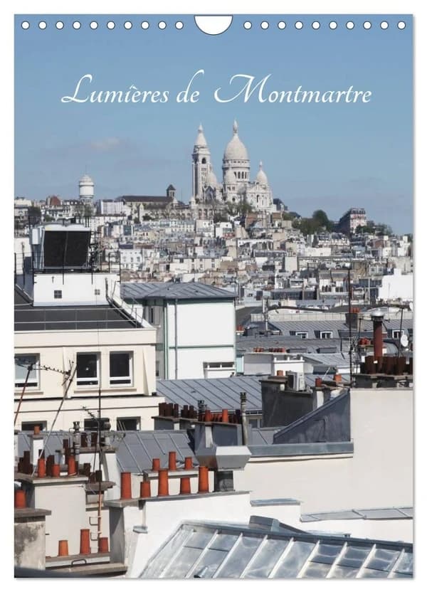 Lumières de Montmartre (Calendrier mural 2026 DIN A4 horizontal), CALVENDO calendrier mensuel : Montmartre en flânant
