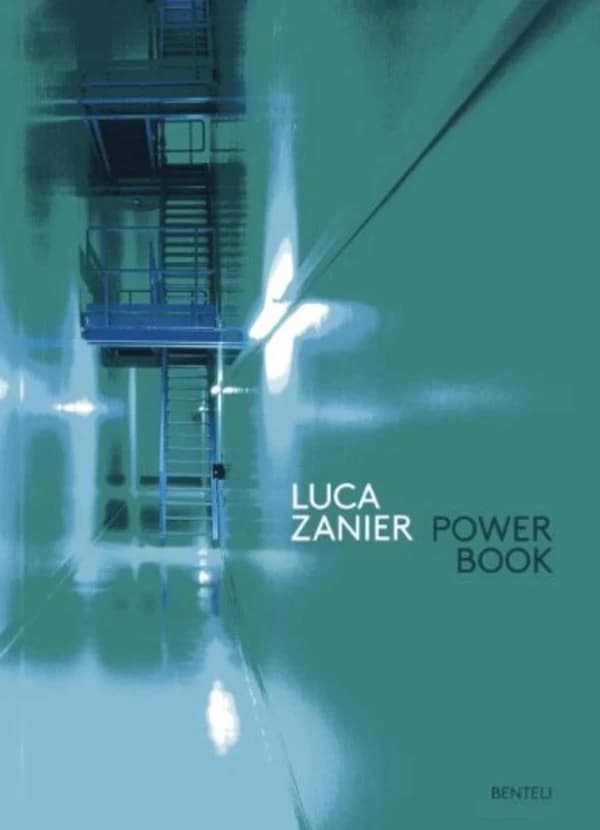 Luca Zanier - Power Book. Raum und Energie