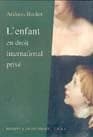 L'enfant en droit international prive