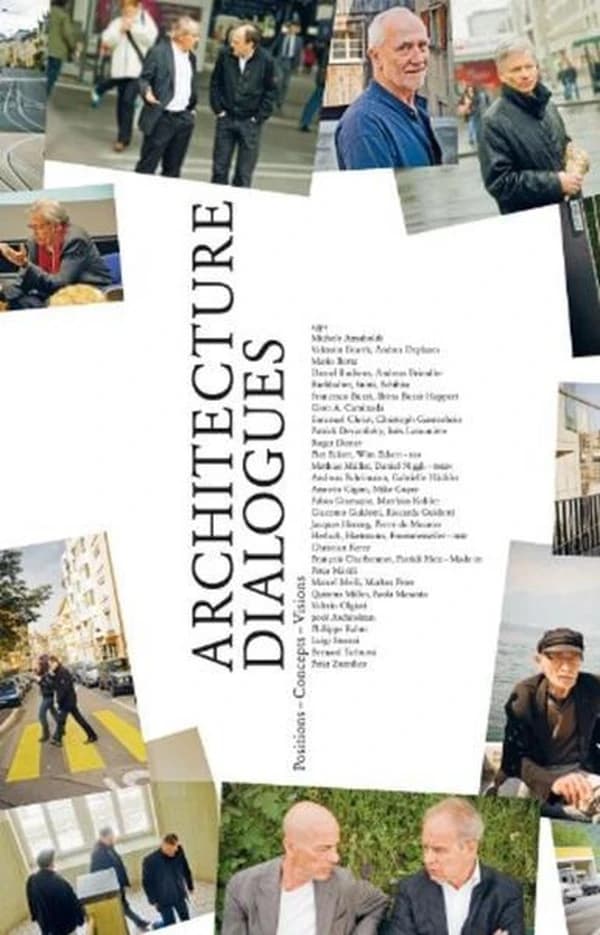 Architecture Dialogues : Positions, Concepts, Visions