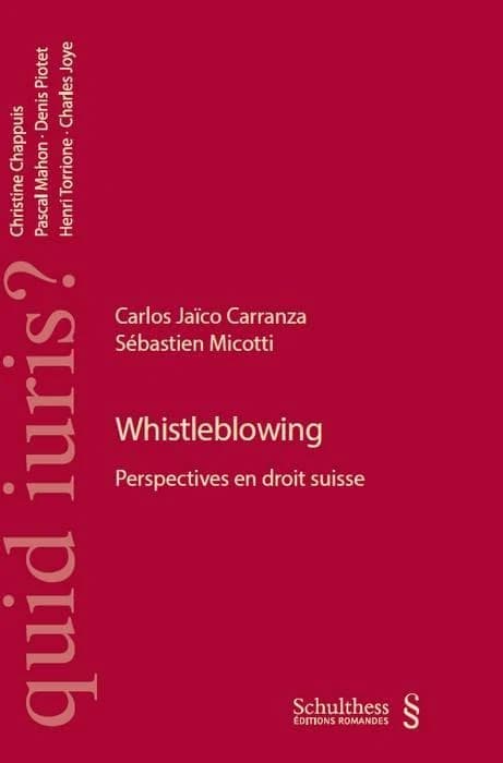 Whistleblowing ; perspectives en droit suisse