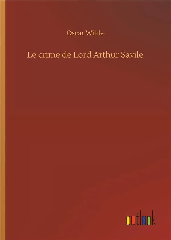 Le crime de Lord Arthur Savile