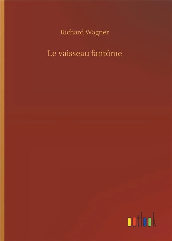 Le vaisseau fantôme