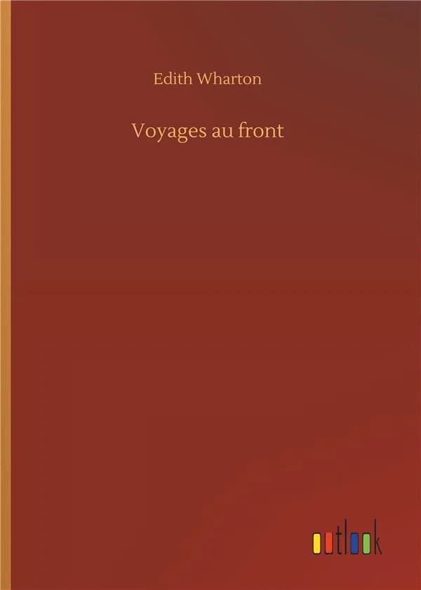 Voyages au front