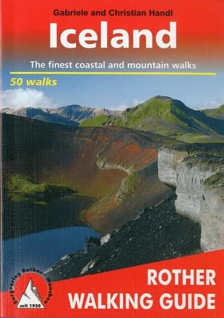 Iceland : 51 selected walks on the "Island of Fire and Ice" (3rd ed.) Gabriele and Christian Handl ; [traduction Gill Round] ; [diff. par Cartothèque EGG]