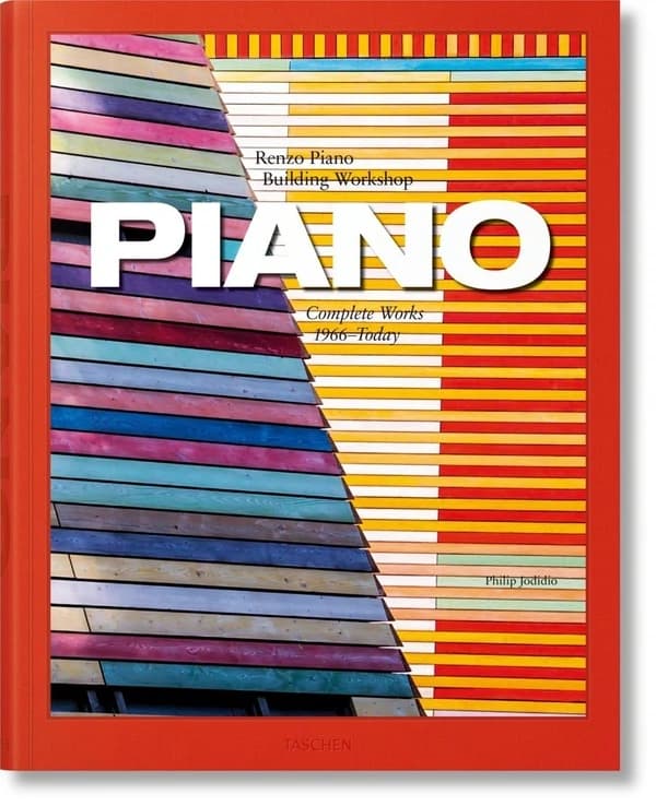 Piano : Renzo Piano building workshop : complete works 1966–today