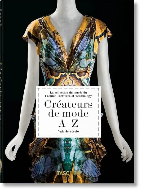 Créateurs de mode A-Z : la collection du musée du Fashion institute of technology (Éd. mise à jour) Valerie Steele