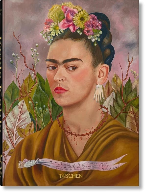 Frida Kahlo (Édition française) edited by Luis-Martín Lozano ; directed and produced by Benedikt Taschen