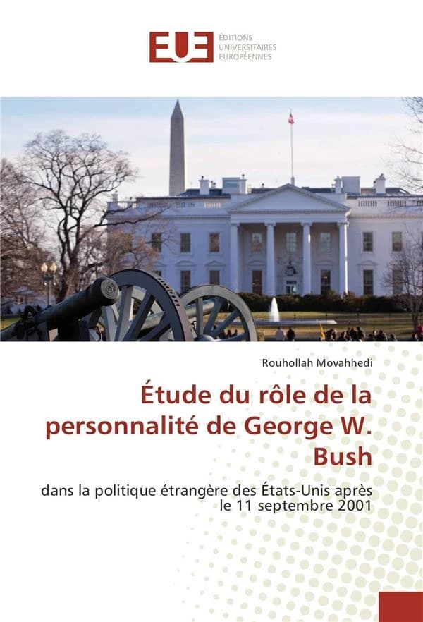 Etude du role de la personnalite de george w. bush