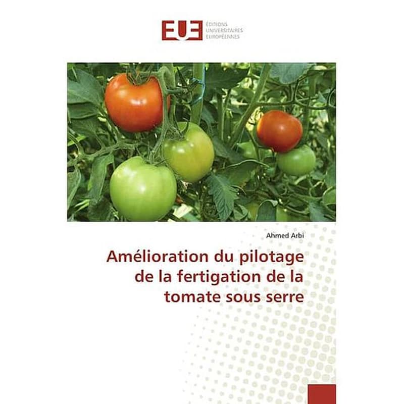 Amélioration du pilotage de la fertigation de la tomate sous serre