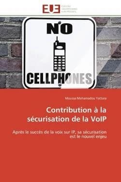 Contribution a la securisation de la voip