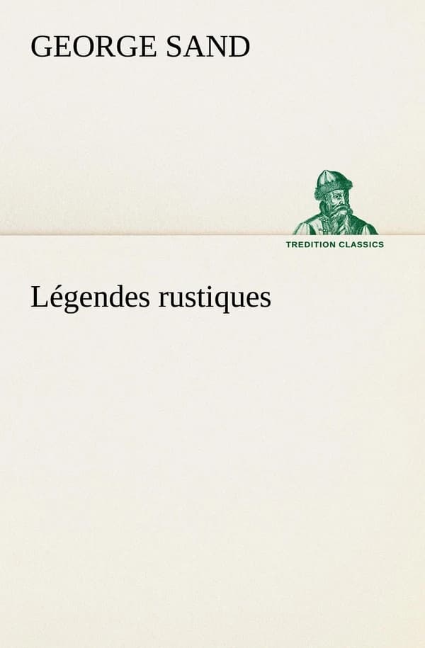 Legendes rustiques