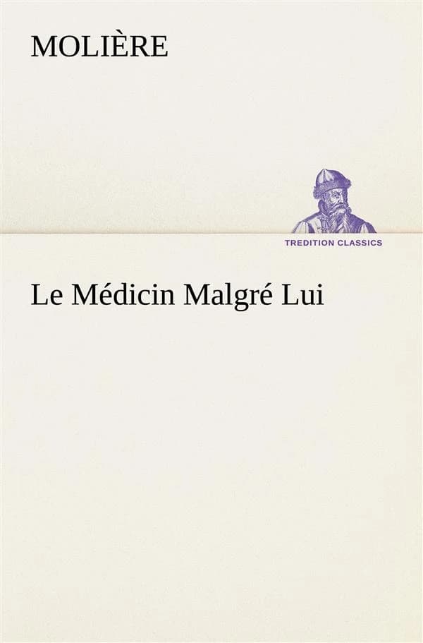 Le medicin malgre lui