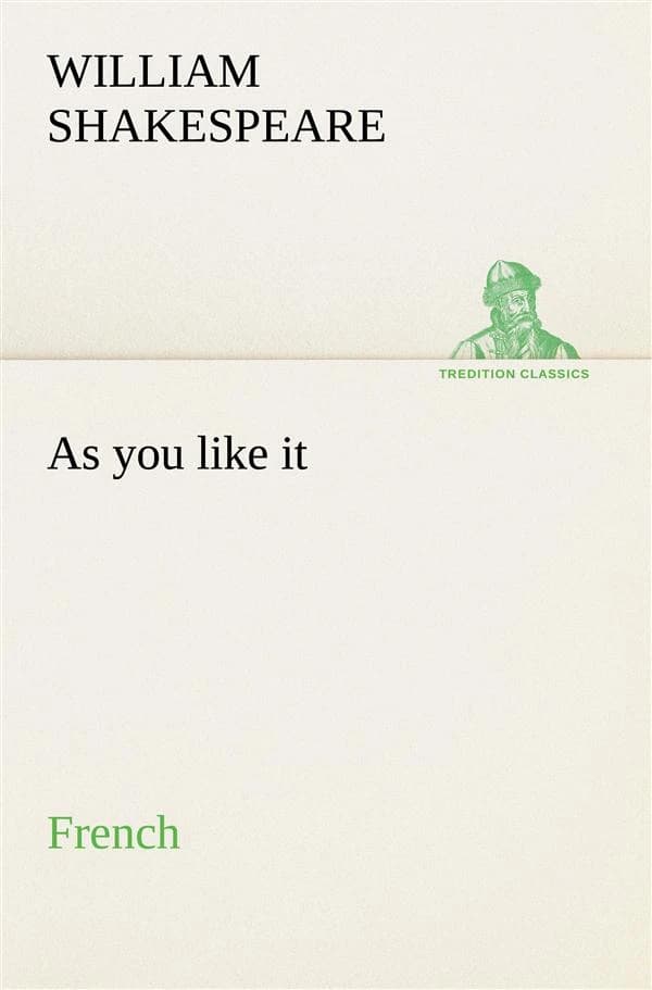 As you like it. french