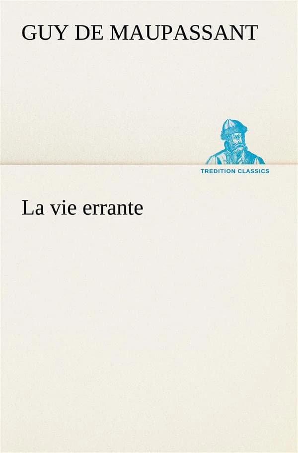 La vie errante