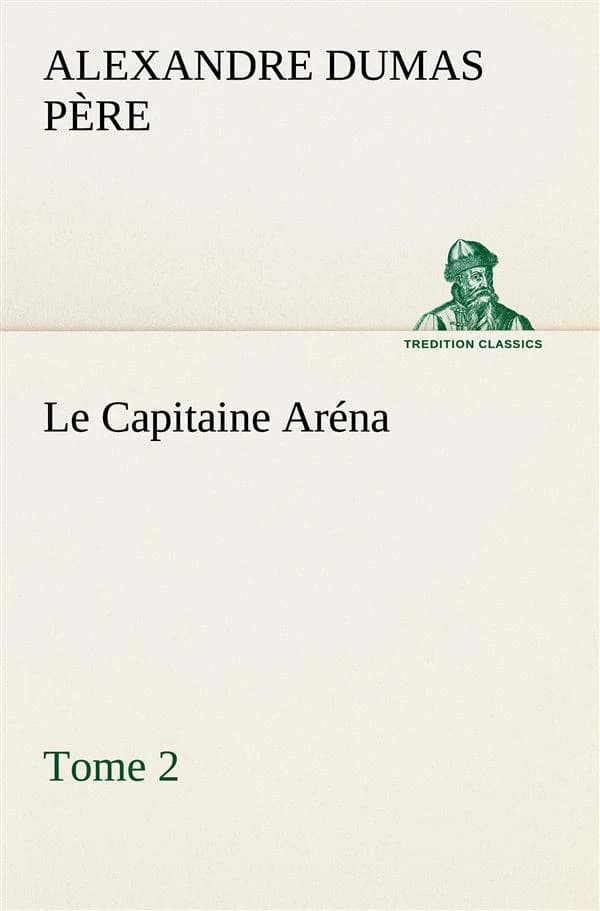 Capitaine Aréna - Tome 2