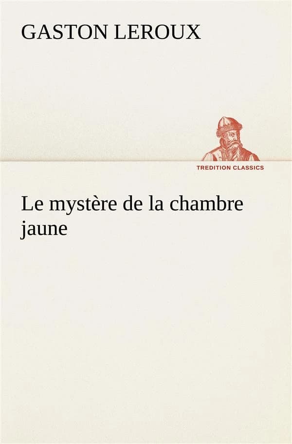 Le mystère de la chambre jaune