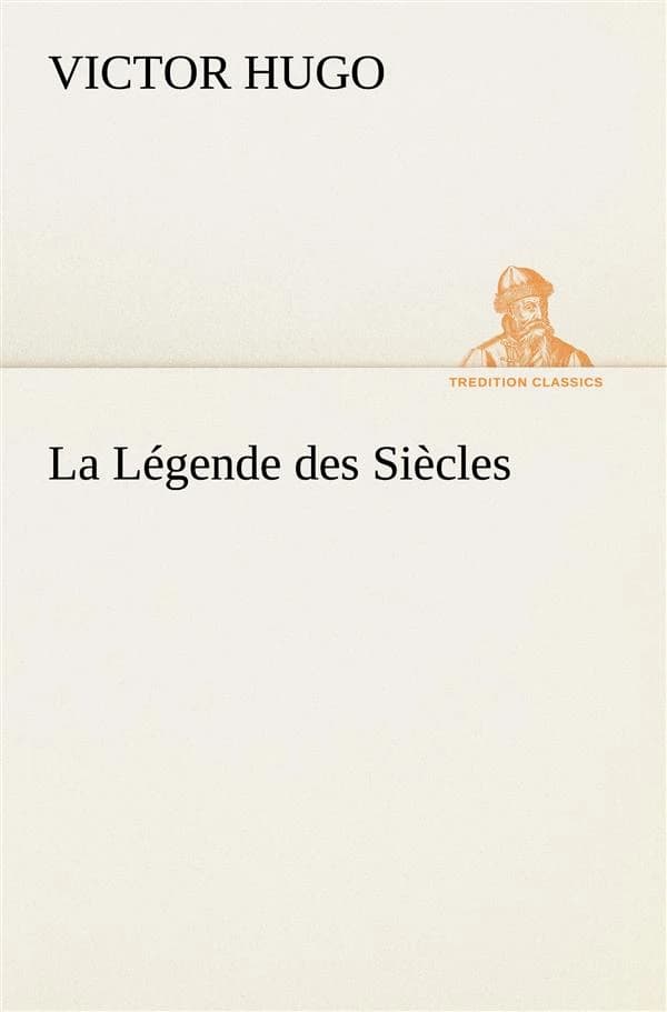 La légende des siècles